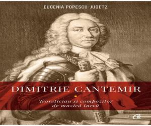 Dimitrie Cantemir - Teoretician și compozitor de muzică turcă